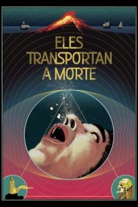 Eles Transportan a Morte [Spanish]